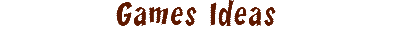 game ideas